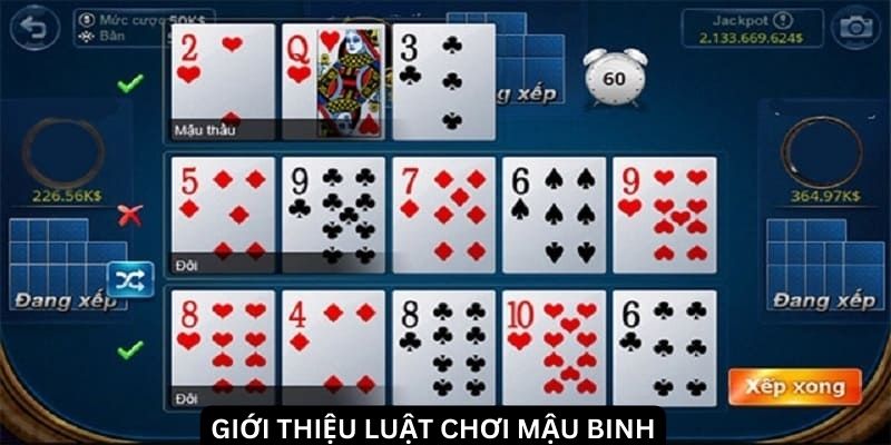 Giới thiệu luật chơi Mậu Binh chính xác nhất